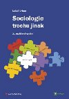 Sociologie trochu jinak - Luk Urban