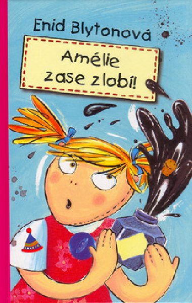 Amlie zase zlob! - Enid Blytonov