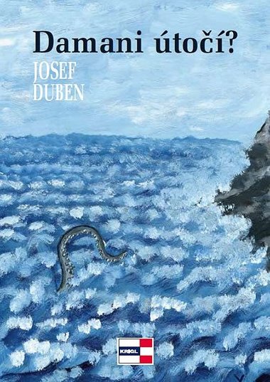 Damani to? - Josef Duben