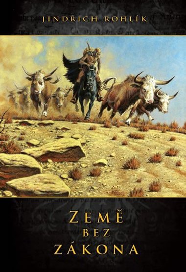 Zem bez zkona - Jindich Rohllk