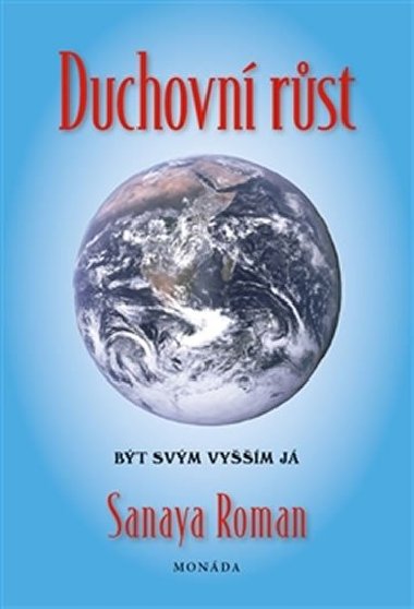 Duchovn rst - Bt svm vym j - Sanaya Roman