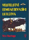Velitelstv bombardovacho letectva - Max Hastings