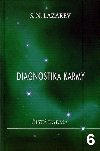 Diagnostika karmy 6 - Stupn k boskmu - S.N. Lazarev