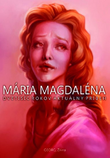 Mria magdalna - Milan Igor Chovan