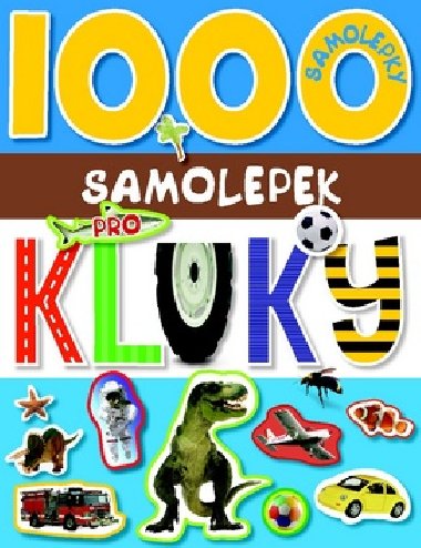 1000 samolepek pro kluky - Svojtka