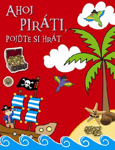 Ahoj pirti, pojte si hrt - Svojtka