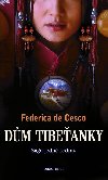 Dm Tibeanky – Sga jedn rodiny - Federica de Cesco