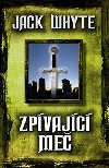 Zpvajc me - Jack Whyte