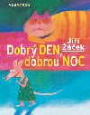 Dobr den, dobrou noc - Ji ek