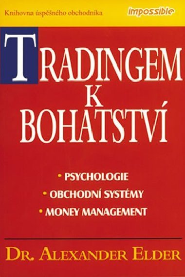 Tradingem k bohatstv - Alexander Elder