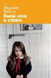 Zem otc a zrdc - Maxim Biller