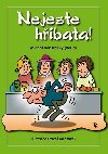Nejezte hbata! - Michal Kontack (Vaud)