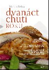 Dvanct chut roku - tychodov menu od ledna a do prosince - Martin Jiskra