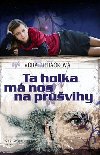 Ta holka m nos na prvihy - Vra ehkov
