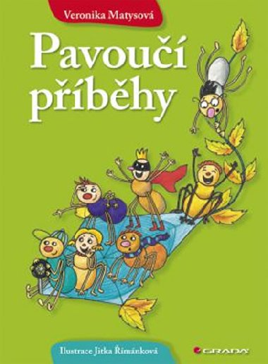 Pavou pbhy - Veronika Matysov