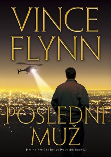 Posledn mu - Vince Flynn
