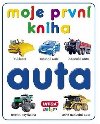 Moje prvn kniha Auta - kolektiv autor