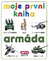 Moje prvn kniha Armda - Infoa