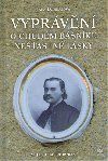 Vyprvn o chudm bsnku neasn lsky - Jana Dohnalov
