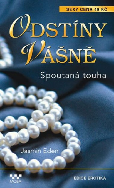 Odstny vn - Spoutan touha - Jasmine Eden