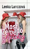 Most do zem lsky - 2. vydn - Lenka Lanczov