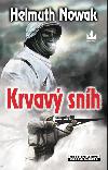 Krvav snh - Helmuth Nowak