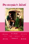 Po stopch tst - Vlasta Javoick; Vlasta Pittnerov; Petra Vokov