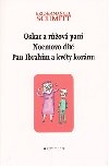 Oskar a rov pan. Noemovo dt. Pan Ibrahim a kvty kornu. - Eric-Emmanuel Schmitt