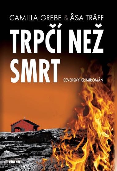 Trp ne smrt - Camilla Grebe; Asa Trff