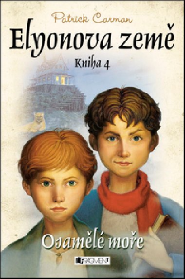 Elyonova zem 4 - Osaml moe - Patrick Carman