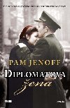 Diplomatova ena - Pam Jenoff