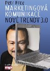 Marketingov komunikace - Petr Frey