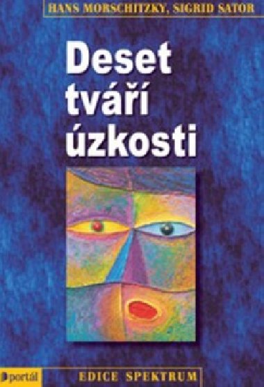 Deset tv zkosti - Hans Morschitzky; Sigrid Sator