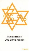 Mosty ndeje - Lvia Bitton-Jackson