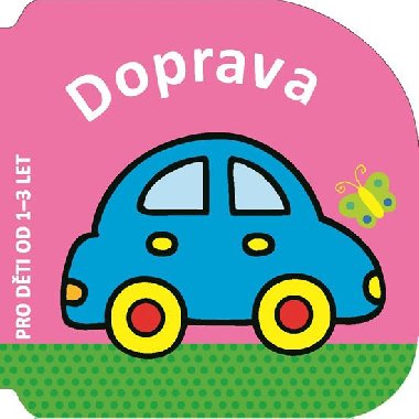 Doprava - pro dti od 1-3 let - Svojtka