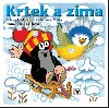 Krtek a zima - Hana Doskoilov; Zdenk Miler; Kateina Miler