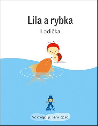 Lila a rybka - Isabelle Gibert