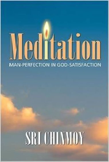 Meditation - Chinmoy Sri