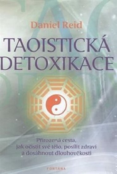 Taoistick detoxikace - Daniel Reid