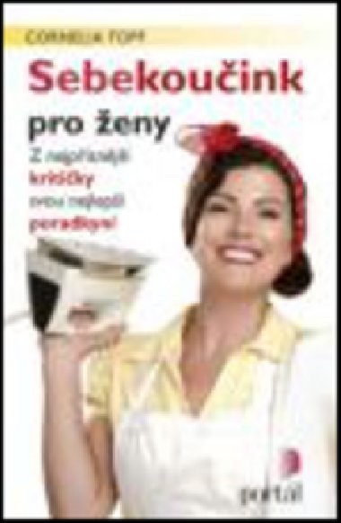 Sebekouink pro eny - Cornelia Topf
