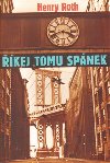 kej tomu spnek - Henry Roth