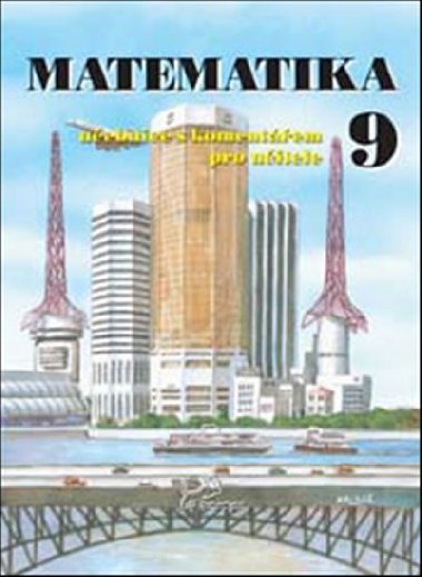 Matematika 9 s komentem pro uitele - Josef Molnr; Libor Lepk; Hana Likov