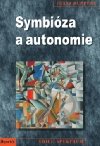 Symbiza a autonomie - Franz Ruppert