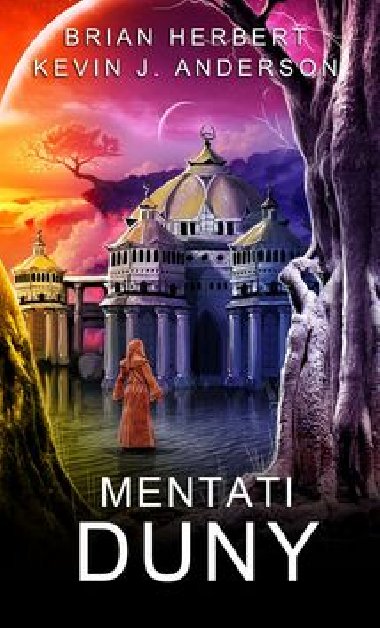 Mentati Duny - Brian Herbert; Kevin J. Anderson