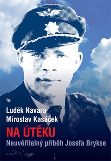 Na tku. Neuviteln pbh Josefa Brykse - Ludk Navara; Miroslav Kasek