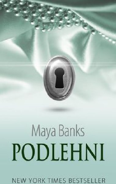 Podlehni (Srie Temn touhy 2) - Maya Banks