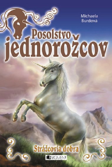 Posolstvo jednorocov strcovia dobra - Michaela Burdov