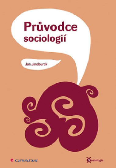 Prvodce sociologi - Jan Jandourek