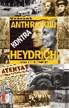 Anthropoid kontra heydrich - Miloslav Jenk