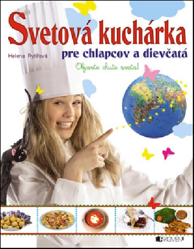 Svetov kuchrka pre chlapcov a dievat - Helena Rytov